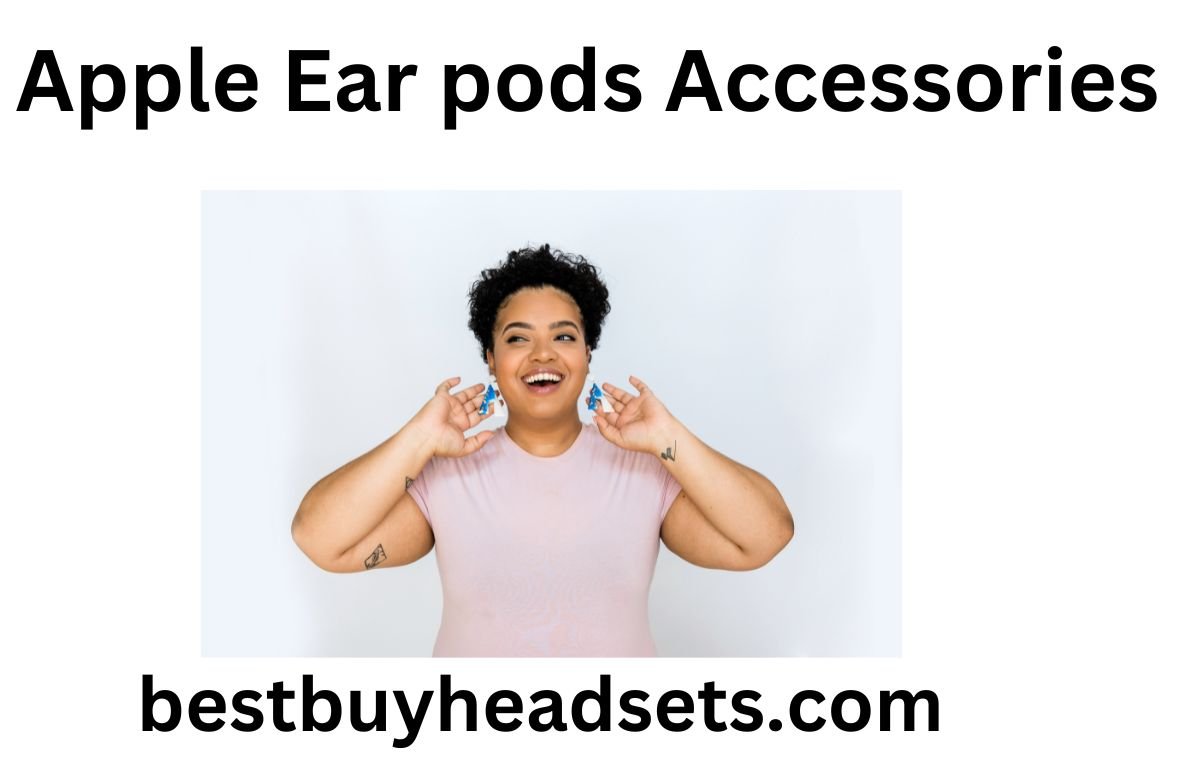 Apple Ear pods Accessories